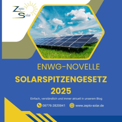 Solarspitzengesetz 2025: Neue Regeln für Photovoltaik – Das müssen Betreiber jetzt wissen! - Solarspitzengesetz 2025 – Änderungen für Photovoltaikbetreiber einfach erklärt