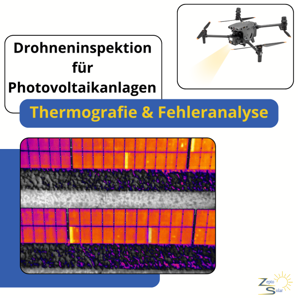 Drohneninspektion für Photovoltaikanlagen – Thermografie & Fehleranalyse